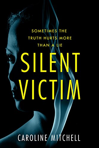 Caroline Mitchell - Silent Victim Audio Book Free