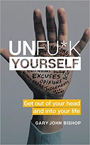 Unfu*k Yourself Audiobook - Gary John Bishop Free