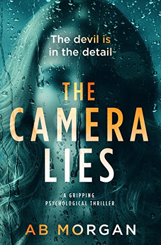 AB Morgan - The Camera Lies Audio Book Free