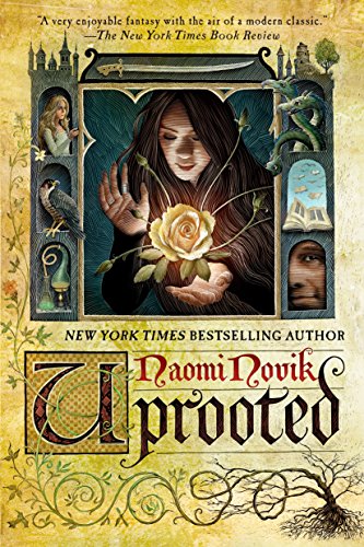 Naomi Novik - Uprooted Audio Book Free